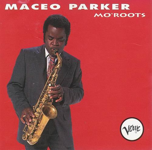 Maceo Parker - Mo Roots (1991) 320 kbps