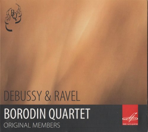 Borodin Quartet - Ravel & Debussy: String Quartets (2012)