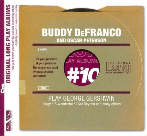 Buddy DeFranco and Oscar Peterson - Play George Gershwin (2005) [Original Long Play Albums]