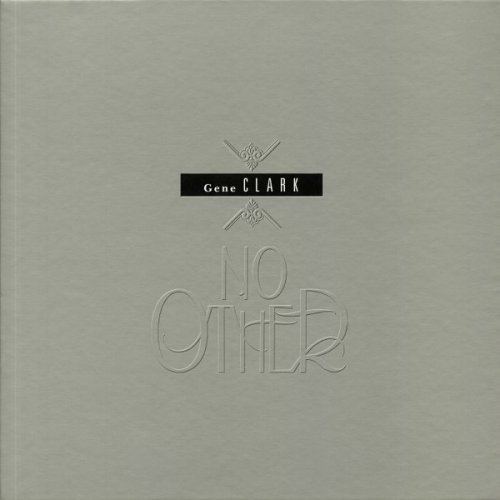 Gene Clark - No Other (1974) [2019 Box Set] [SACD]