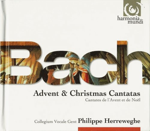 Collegium Vocale Gent, Philippe Herreweghe - J.S. Bach: Advent & Christmas Cantatas (2010)