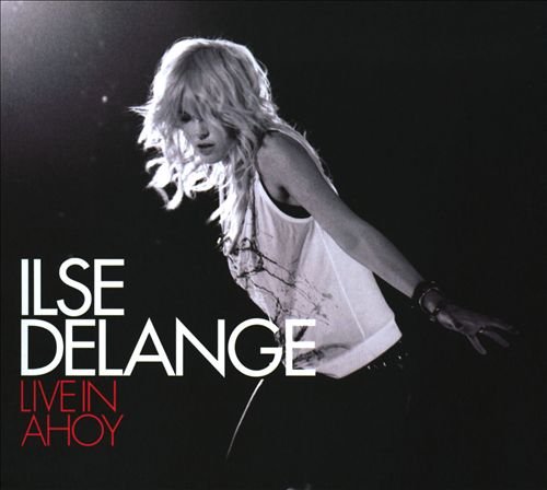 Ilse DeLange - Live in Ahoy [2CD Set] (2009)