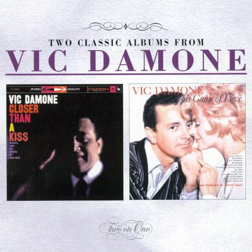 Vic Damone - Closer Than A Kiss (1959) / This Game Of Love (1959)