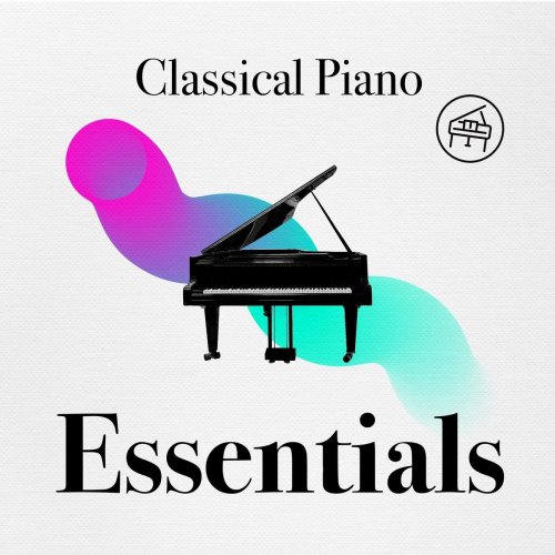 Various Artists - Classical Piano Essentials (2019)