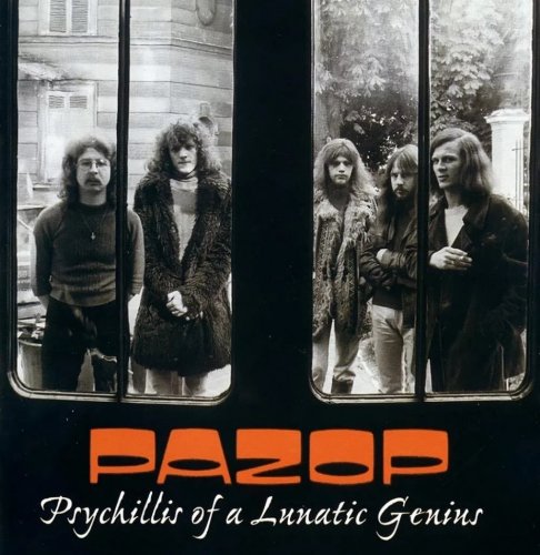 Pazop - Psychillis of a Lunatic Genius (Reissue) (1972/1996)