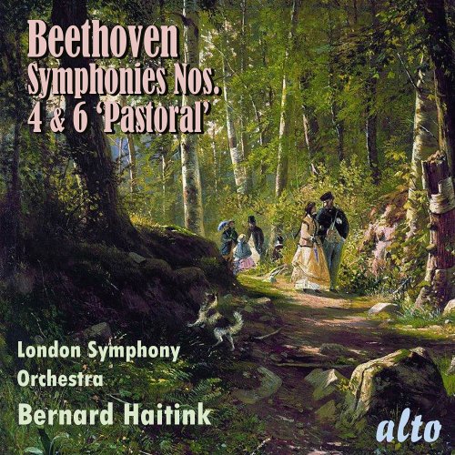 Bernard Haitink & London Symphony Orchestra - Beethoven: Symphonies Nos. 4 & 6 "Pastoral" (2019) [Hi-Res]
