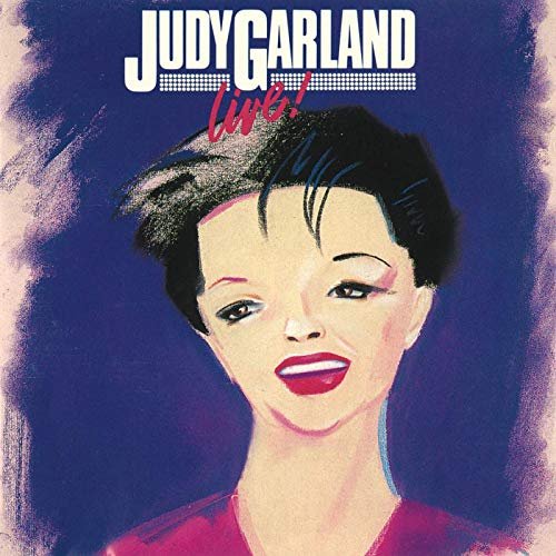 Judy Garland - Live! (1989/2019)