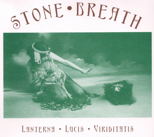 Stone Breath - Lanterna Lucis Viriditatis (Expanded Edition) (2008)