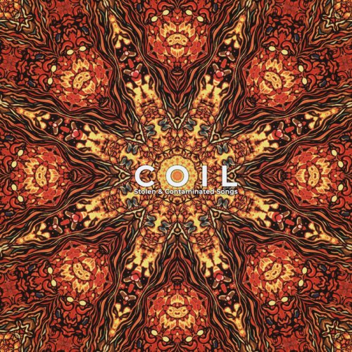 Coil - Stolen & Contaminated Songs (2019/1992)