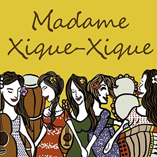 Madame Xique Xique - Madame Xique Xique (2019)