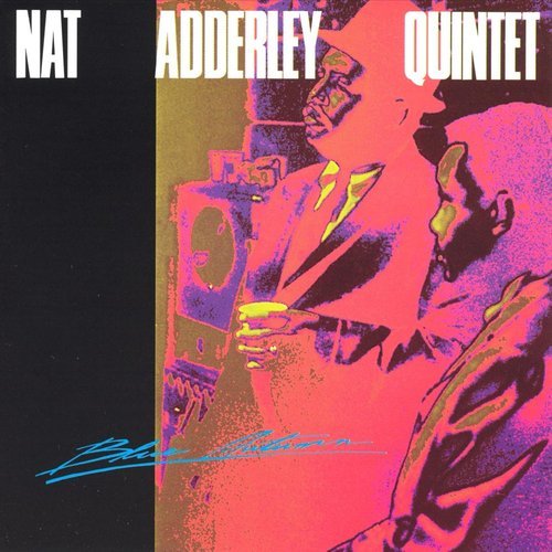 Nat Adderley Quintet - Blue Autumn (1983) CD Rip