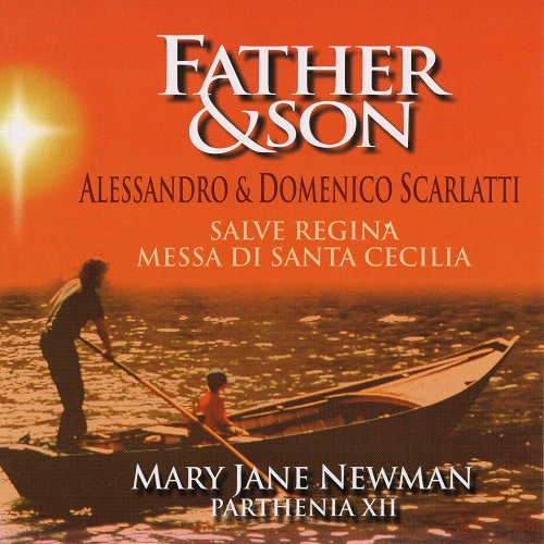 Mary Jane Newman - Alessandro & Domenico Scarlatti: Father & Son (1999)