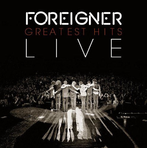 Foreigner - Greatest Hits Live (2015)