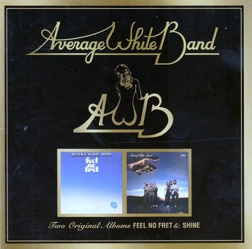 Average White Band - Feel No Fret `79 / Shine `80 (2005) mp3