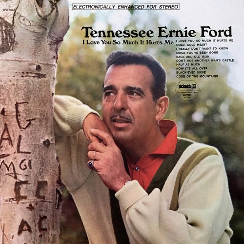 Tennessee Ernie Ford - I Love You so Much It Hurts Me (1967)