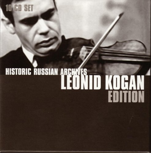Leonid Kogan - Leonid Kogan Edition: Historical Russian Archives (2007) [Box Set 10CDs]