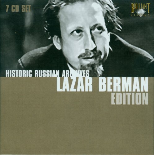 Lazar Berman - Lazar Berman Edition: Historical Russian Archives (2007) [Box Set 7CDs]