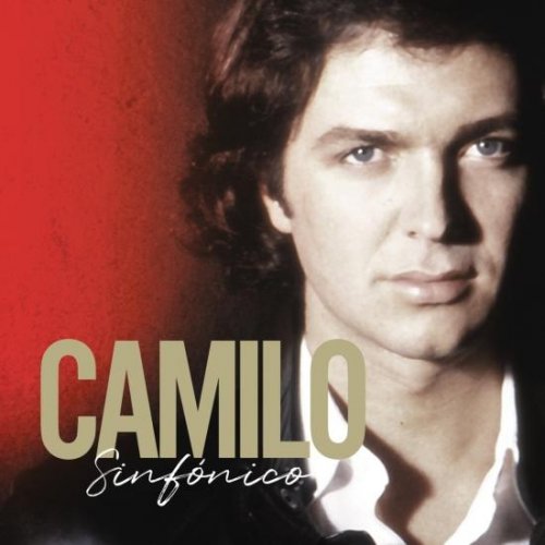 Camilo Sesto - Camilo Sinfónico (2018; 2019) [Hi-Res]