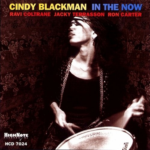 Cindy Blackman - In The Now (1998) [Hi-Res]