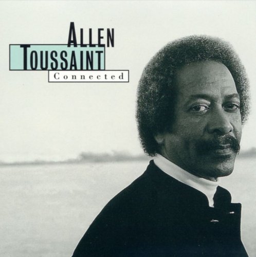 Allen Toussaint - Connected (1996)