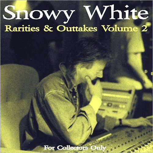 Snowy White - Rarities & Outtakes Vol. 2 (2011)