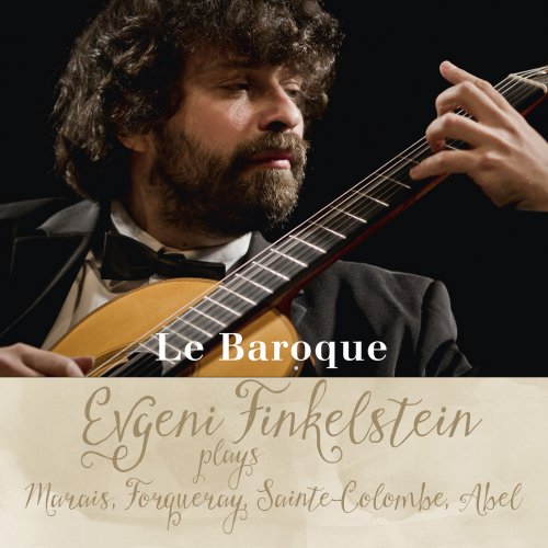 Evgeni Finkelstein - Le Baroque (2016) [Hi-Res]