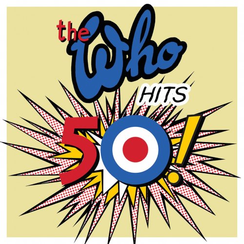 The Who - The Who Hits 50 (Deluxe) (2019) [Hi-Res]