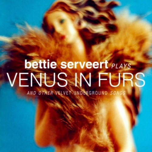 Bettie Serveert - plays VENUS IN FURS and other Velvet Underground songs (2019)