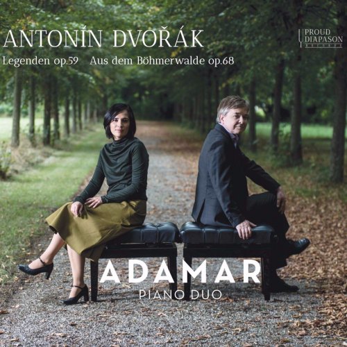 Adamar Piano Duo - Antonin Dvorak: Legenden op. 59 Aus dem Böhmerwalde op. 68 (2019)