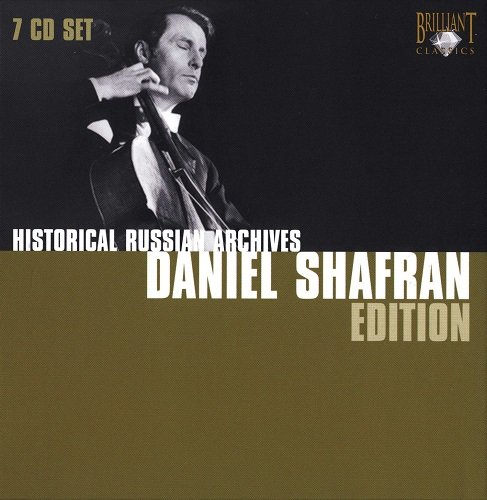 Daniel Shafran - Daniel Shafran Edition: Historical Russian Archives (2007) [Box Set 7CDs]