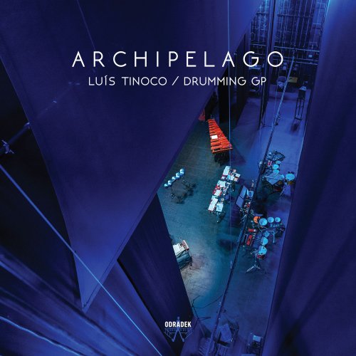 Drumming Grupo de Percussão, Luis Tinoco - Archipelago (2019) [Hi-Res]