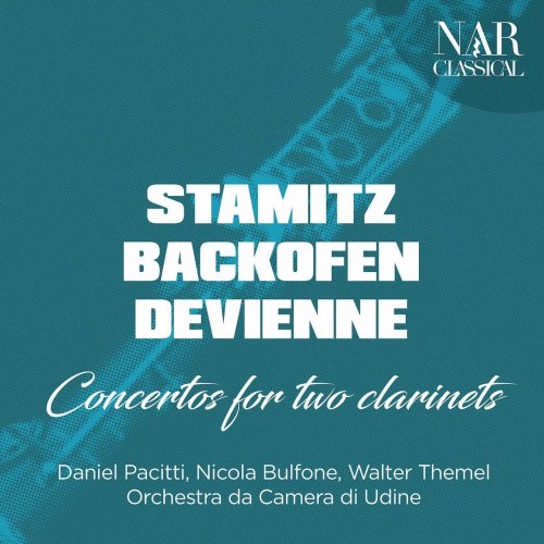 Daniel Pacitti - Stamitz, Backofen, Devienne - Concertos for Two Clarinets (2019)