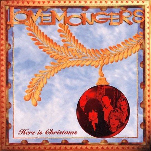 The Lovemongers - Here Is Christmas (1998)