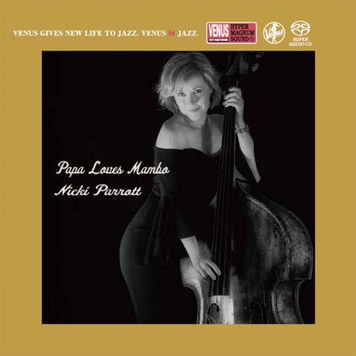 Nicki Parrott - Papa Loves Mambo (2019) [SACD]