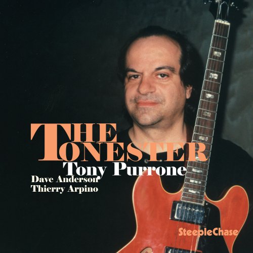 Tony Purrone - The Tonester (2001) FLAC