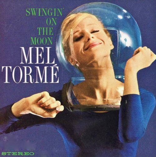 Mel Torme - Swingin' On The Moon (2019) [Hi-Res]