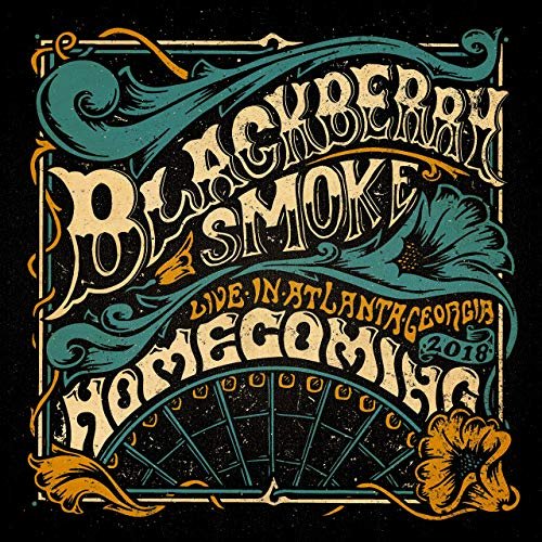 Blackberry Smoke - Homecoming: Live in Atlanta (2019)