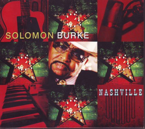 Solomon Burke - Nashville (2006)