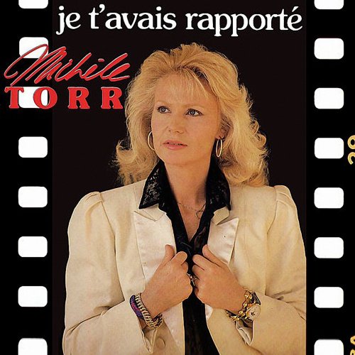 Michele Torr - Je t'avais rapporté (1988)