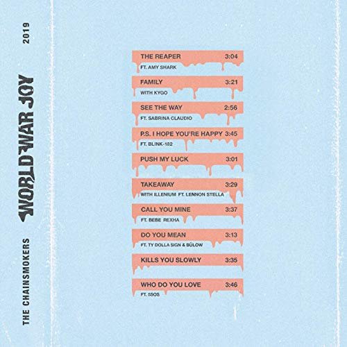 The Chainsmokers - World War Joy (2019)
