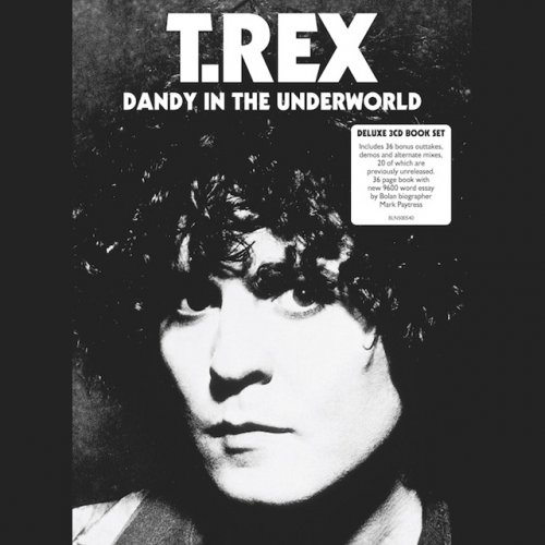 T. Rex - Dandy In The Underworld (Deluxe Edition) (2019) [CD-Rip]