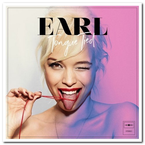 Earl - Tongue Tied (2017) [CD Rip]