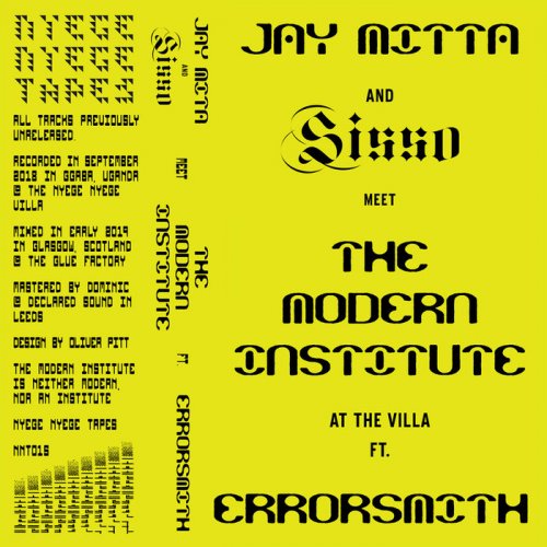 Jay Mitta, Sisso & The Modern Institute feat. Errorsmith - At The Villa (2019)