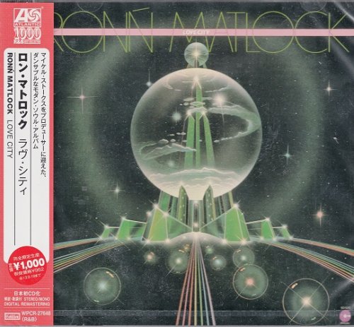 Ronn Matlock - Love City (1979) [2013 Atlantic 1000 R&B Best Collection] CD-Rip