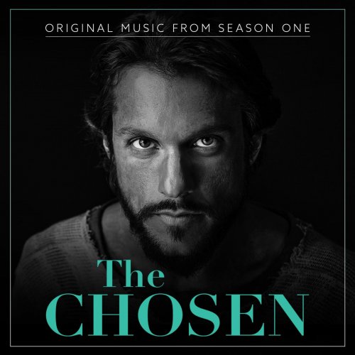 Matthew S. Nelson & Dan Haseltine - The Chosen: Season One (Original Series Soundtrack) (2019)