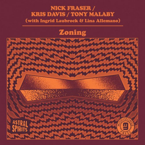 Nick Fraser, Kris Davis, Tony Malaby - Zoning (2019)