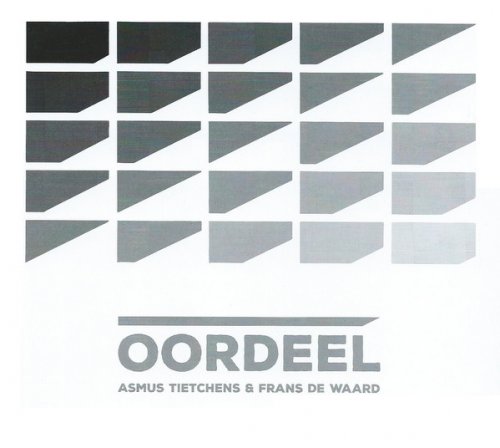 Asmus Tietchens + Frans de Waard ‎- Oordeel (2019)