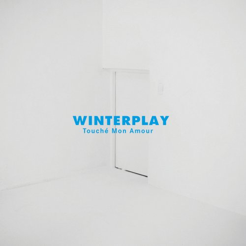Winterplay - Touché Mon Amour (2010)