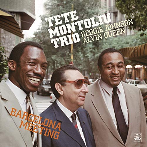 Tete Montoliu Trio - Barcelona Meeting (2019)