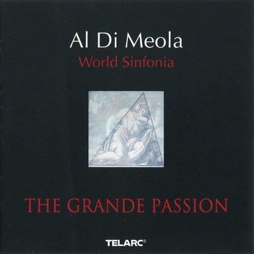 Al Di Meola - World Sinfonia : The Grande Passion (2000) FLAC
